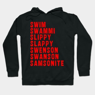 Samsonite!! / "I was way off" Hoodie